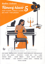 Filmový klavír 5 aneb další melodie z velkých filmů pro malé pianisty